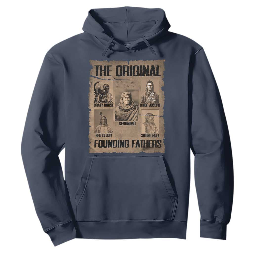 The Original Founding Fathers Hoodie Native American Indigenous Leaders Graphic TS12 Navy Print Your Wear