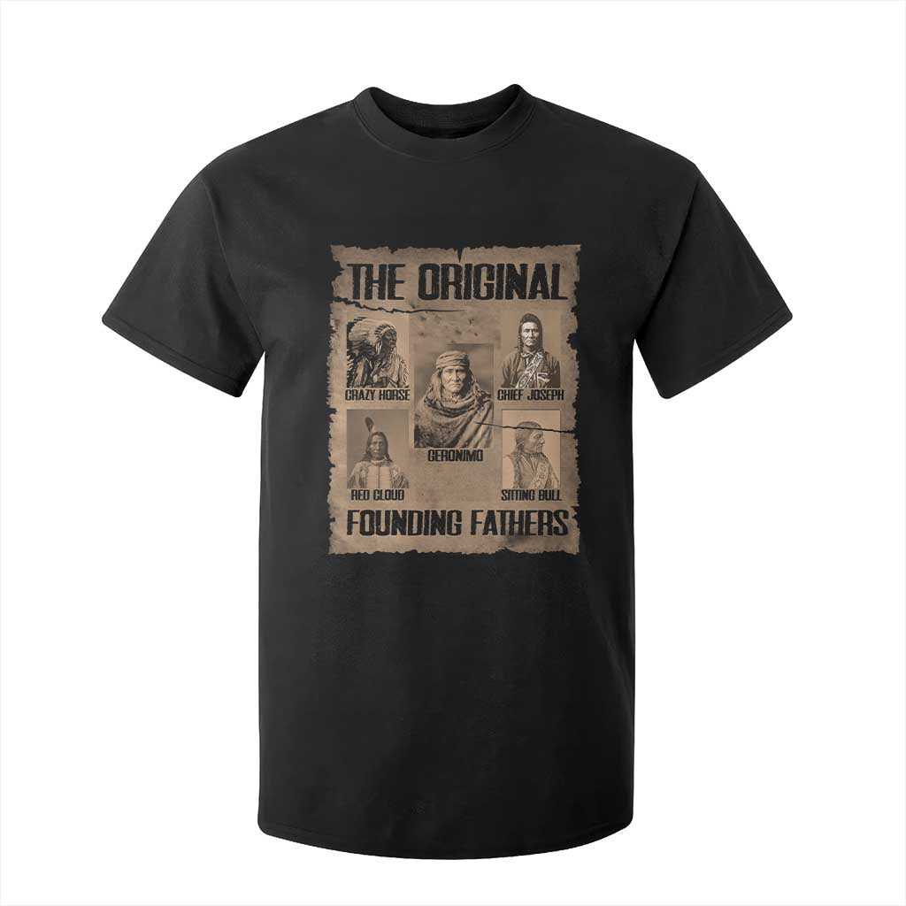The Original Founding Fathers T Shirt For Kid Native American Indigenous Leaders Graphic TS12 Black Print Your Wear