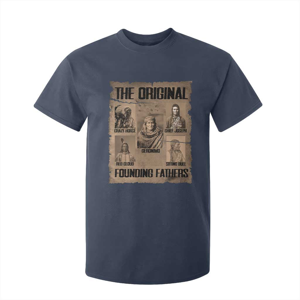 The Original Founding Fathers T Shirt For Kid Native American Indigenous Leaders Graphic TS12 Navy Print Your Wear