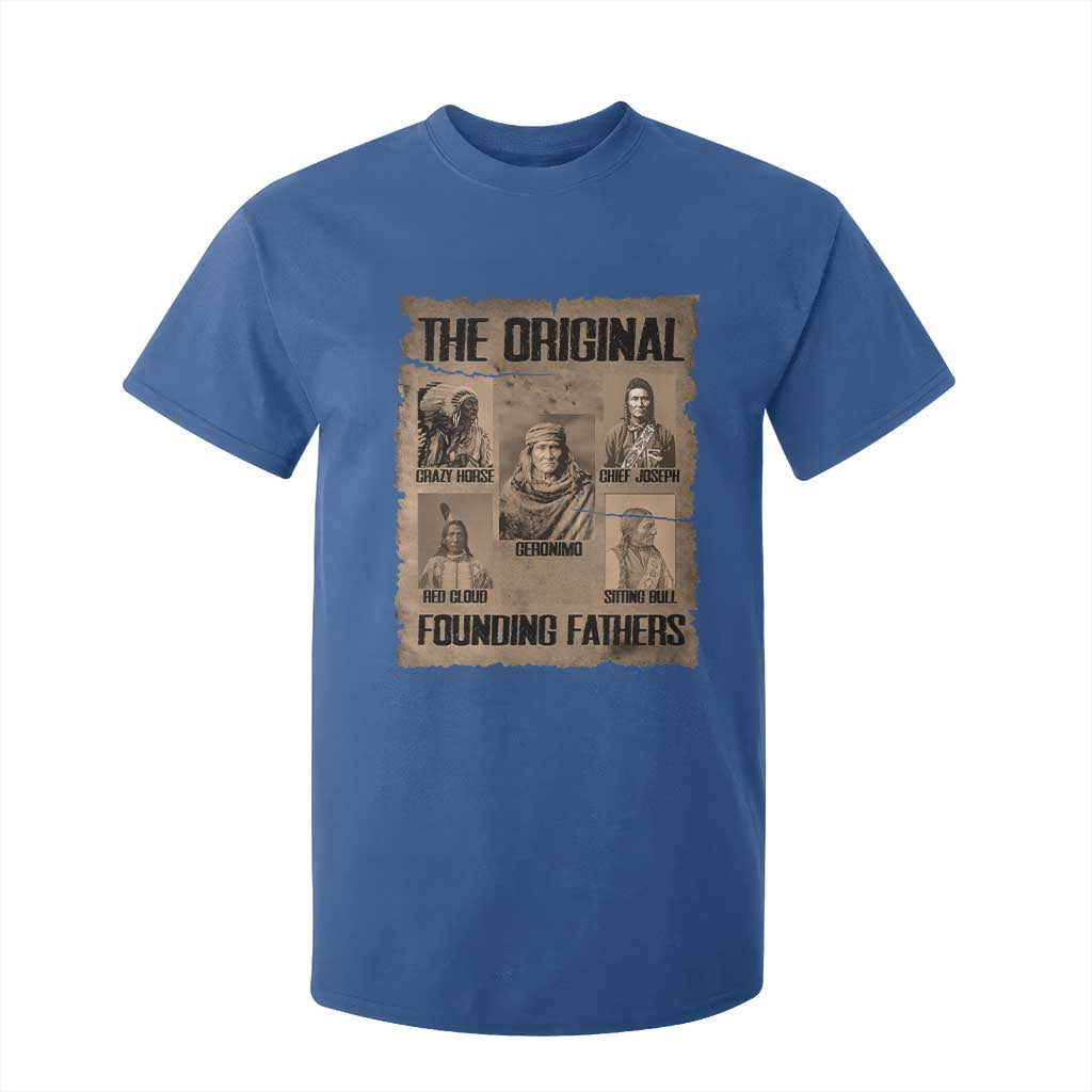 The Original Founding Fathers T Shirt For Kid Native American Indigenous Leaders Graphic TS12 Royal Blue Print Your Wear