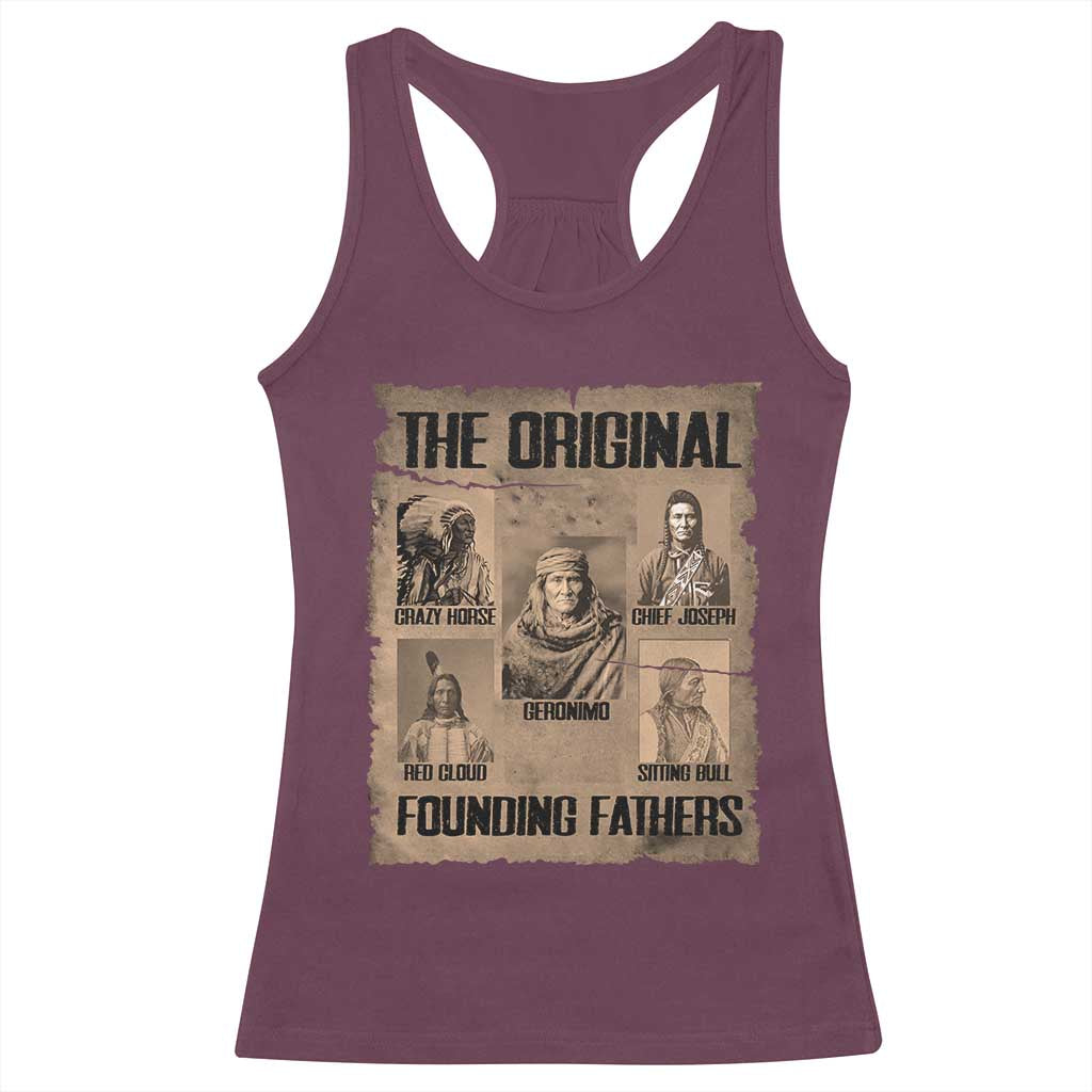 The Original Founding Fathers Racerback Tank Top Native American Indigenous Leaders Graphic TS12 Maroon Print Your Wear