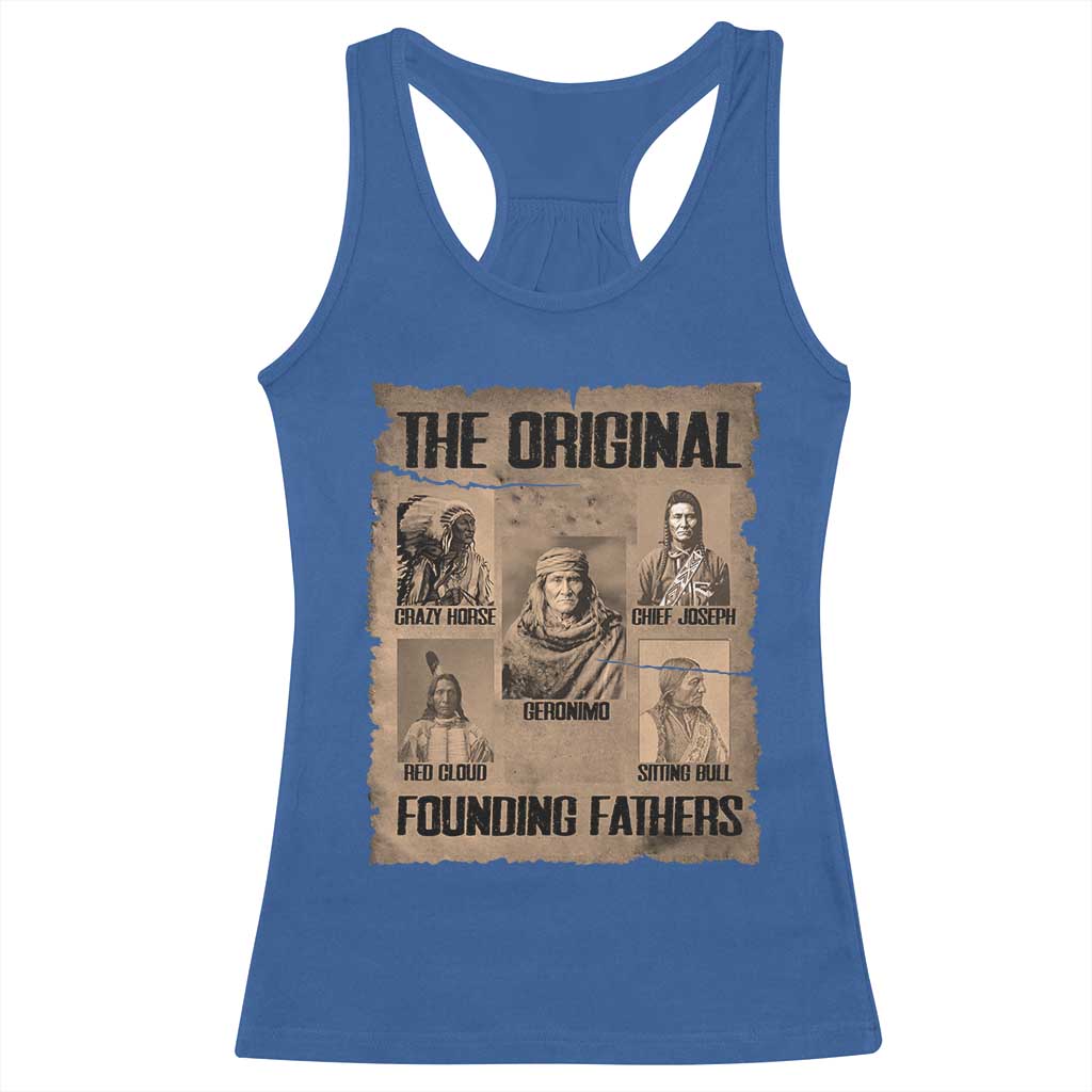 The Original Founding Fathers Racerback Tank Top Native American Indigenous Leaders Graphic TS12 Royal Blue Print Your Wear