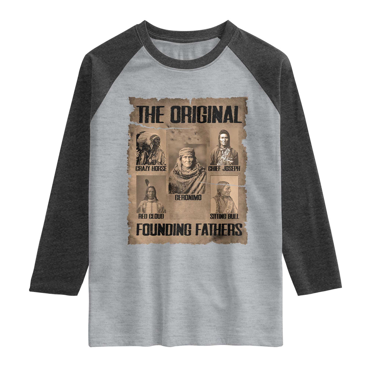 The Original Founding Fathers Raglan Shirt Native American Indigenous Leaders Graphic TS12 Heather Gray Heather Charcoal Print Your Wear