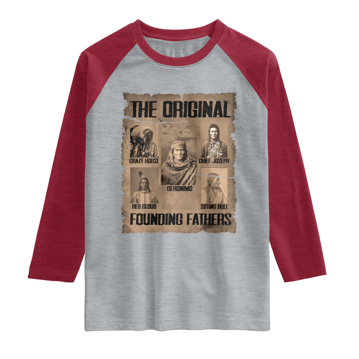 The Original Founding Fathers Raglan Shirt Native American Indigenous Leaders Graphic TS12 Heather Gray Heather Red Print Your Wear
