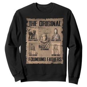 The Original Founding Fathers Sweatshirt Native American Indigenous Leaders Graphic TS12 Black Print Your Wear
