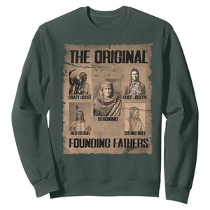 The Original Founding Fathers Sweatshirt Native American Indigenous Leaders Graphic TS12 Dark Forest Green Print Your Wear