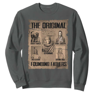 The Original Founding Fathers Sweatshirt Native American Indigenous Leaders Graphic TS12 Dark Heather Print Your Wear