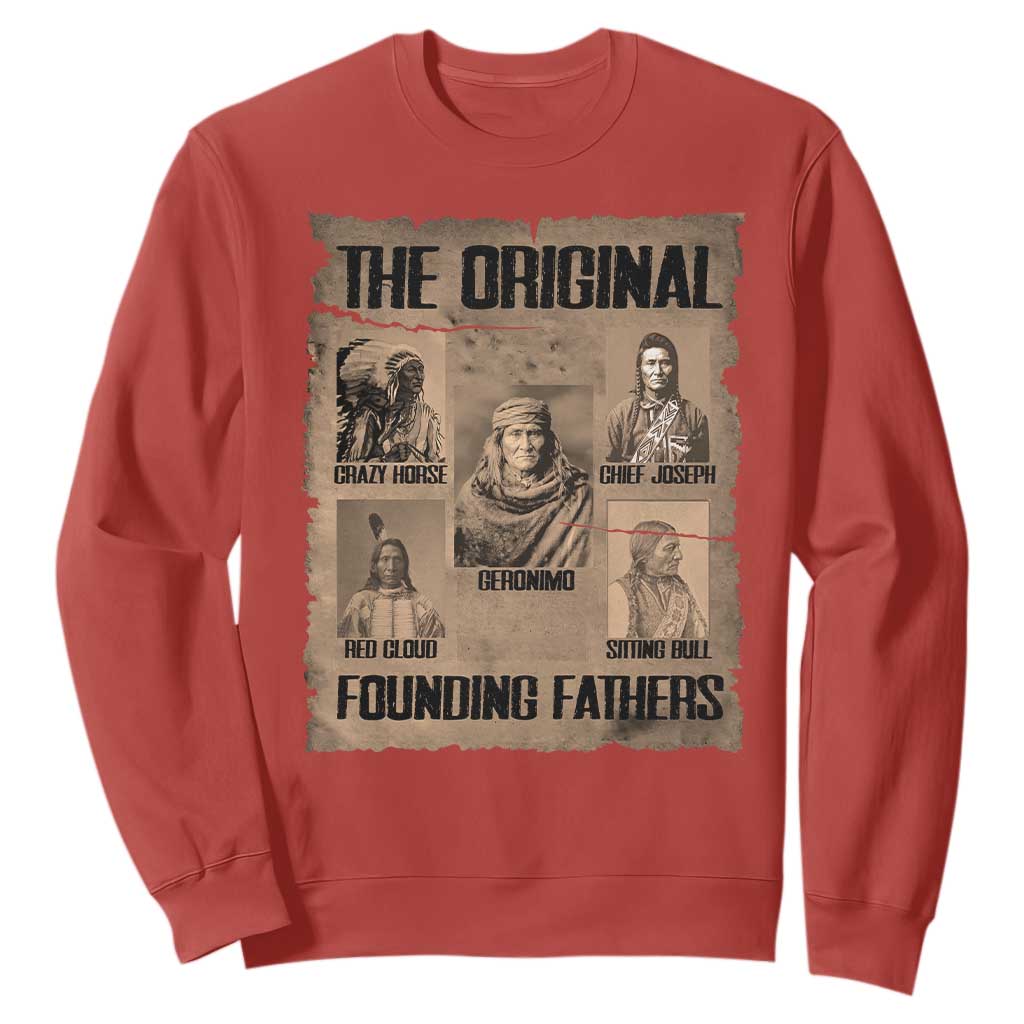The Original Founding Fathers Sweatshirt Native American Indigenous Leaders Graphic TS12 Red Print Your Wear
