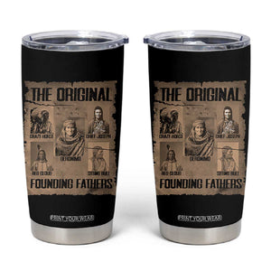 The Original Founding Fathers Tumbler Cup Native American Indigenous Leaders Graphic TS12 Black Print Your Wear