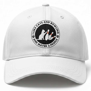 I Like Cats And Bowling And Maybe 3 People Baseball Cap Funny Cat Lovers TS12 Print Your Wear