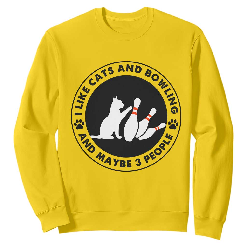 I Like Cats And Bowling And Maybe 3 People Sweatshirt Funny Cat Lovers TS12 Daisy Print Your Wear