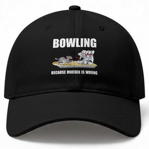 Funny Cat Baseball Cap Bowling Because Murder Is Wrong Gift TS12 Print Your Wear