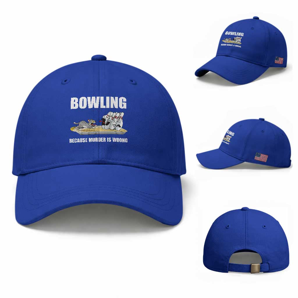 Funny Cat Baseball Cap Bowling Because Murder Is Wrong Gift TS12 Baseball Cap Universal Fit Royal Blue Print Your Wear