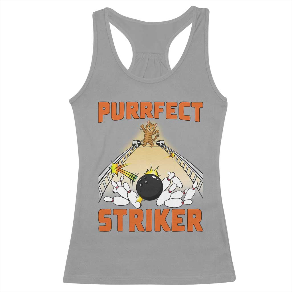 Funny Cat Bowling Gift Racerback Tank Top Purrfect Striker TS12 Sport Gray Print Your Wear
