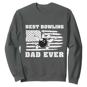 Best Bowling Dad Ever Sweatshirt American Flag Patriotic Bowler Gift TS12 Dark Heather Print Your Wear