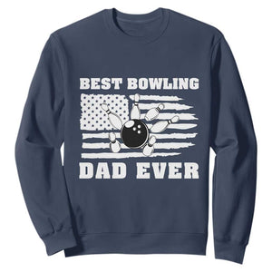 Best Bowling Dad Ever Sweatshirt American Flag Patriotic Bowler Gift TS12 Navy Print Your Wear