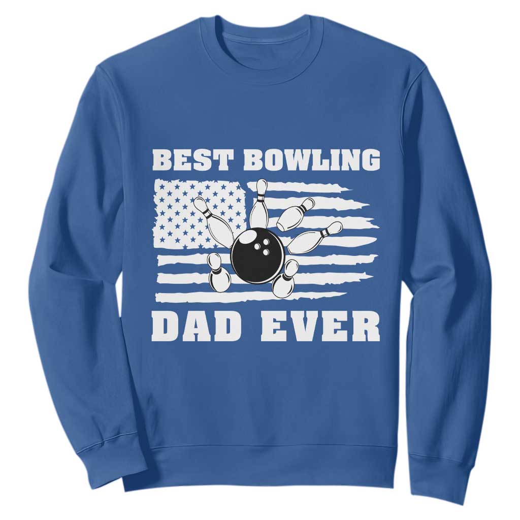 Best Bowling Dad Ever Sweatshirt American Flag Patriotic Bowler Gift TS12 Royal Blue Print Your Wear