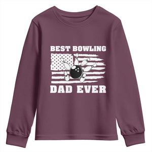 Best Bowling Dad Ever Youth Sweatshirt American Flag Patriotic Bowler Gift TS12 Maroon Print Your Wear