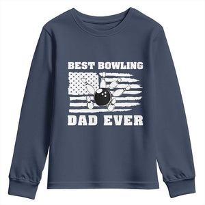 Best Bowling Dad Ever Youth Sweatshirt American Flag Patriotic Bowler Gift TS12 Navy Print Your Wear