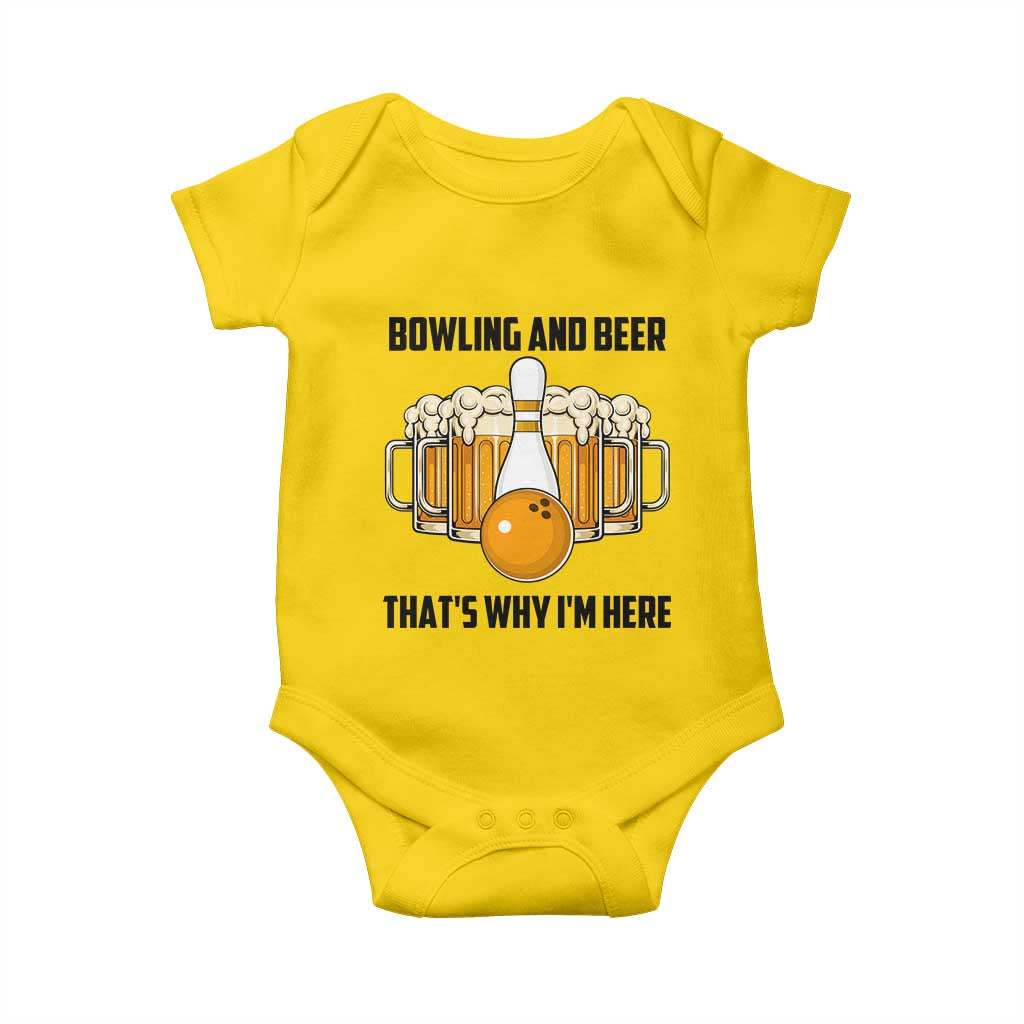 Bowling And Beer That's Why I'm Here Baby Onesie Drinking Bowling Gift TS12 Daisy Print Your Wear