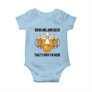 Bowling And Beer That's Why I'm Here Baby Onesie Drinking Bowling Gift TS12 Light Blue Print Your Wear