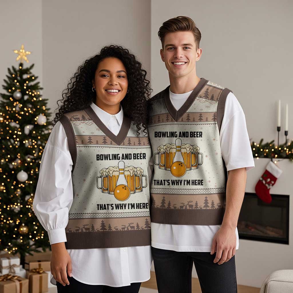 Bowling And Beer That's Why I'm Here V-Neck Knit Sweater Vest Drinking Bowling Gift TS12 Mocha Mousse Print Your Wear