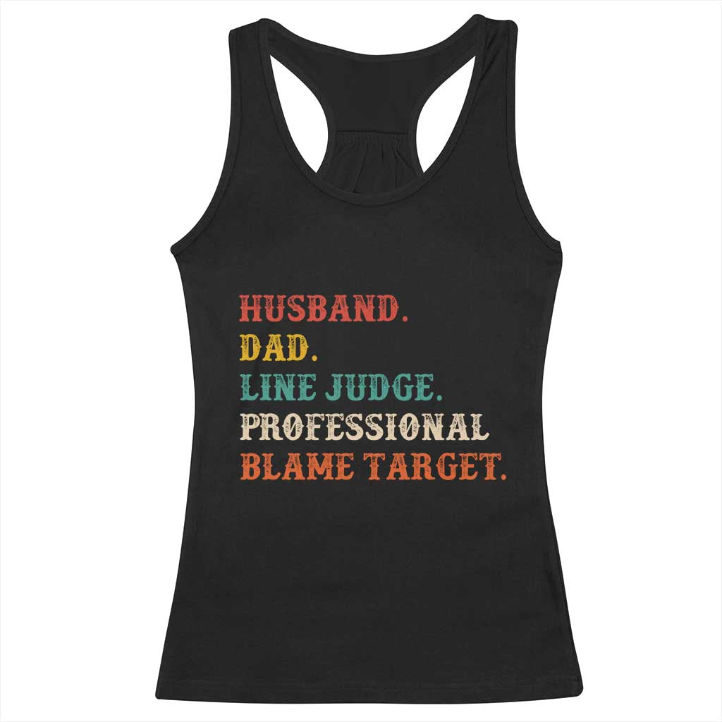 Funny Sports Referee Racerback Tank Top Husband Dad Line Judge Professional Blame Target