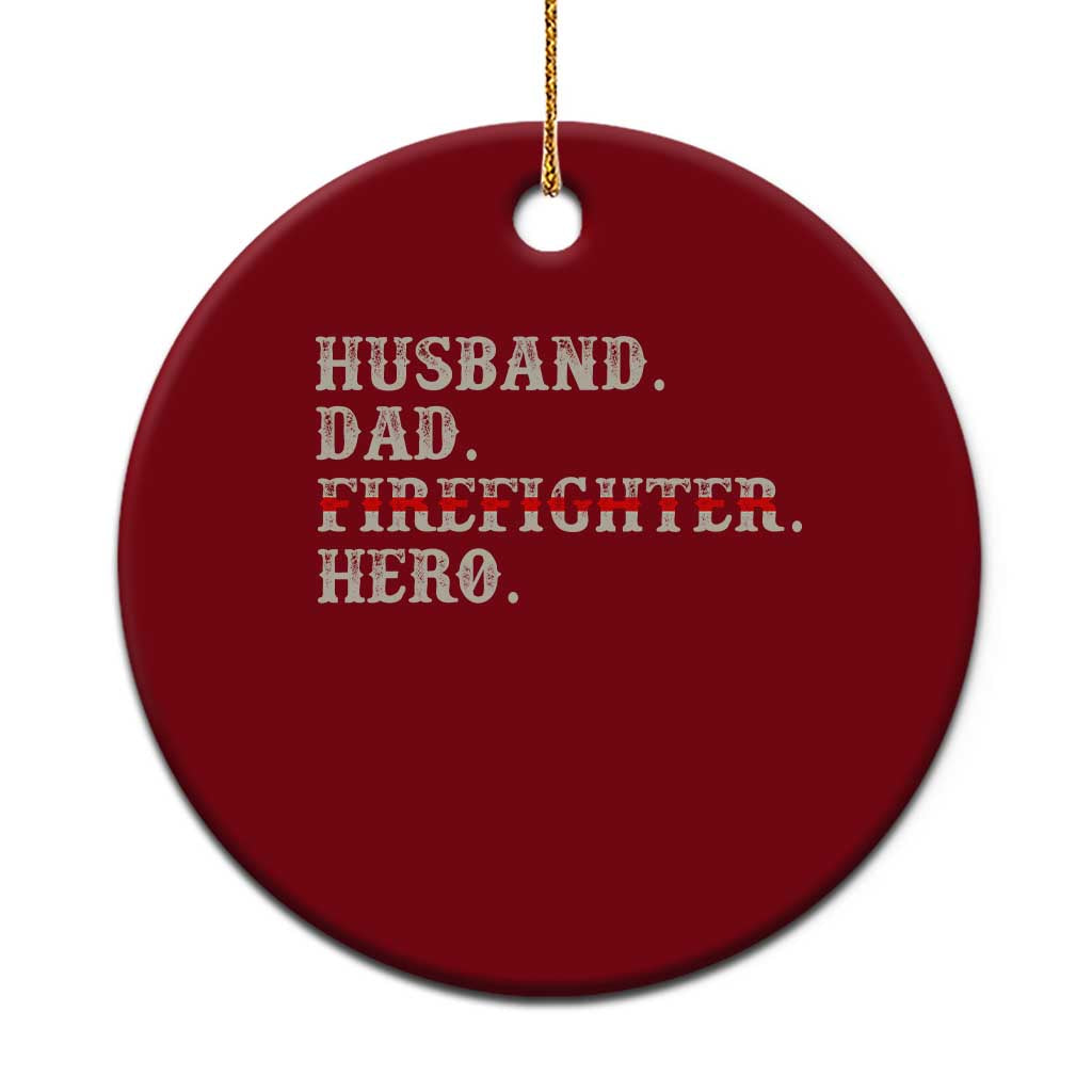 First Responder Pride Ceramic Ornament Husband Dad Firefighter Hero