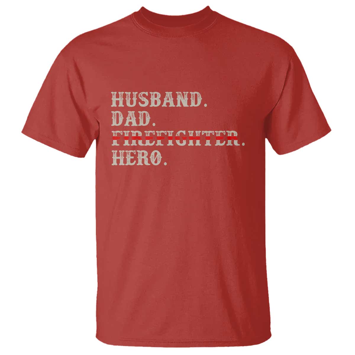 First Responder Pride T Shirt Husband Dad Firefighter Hero
