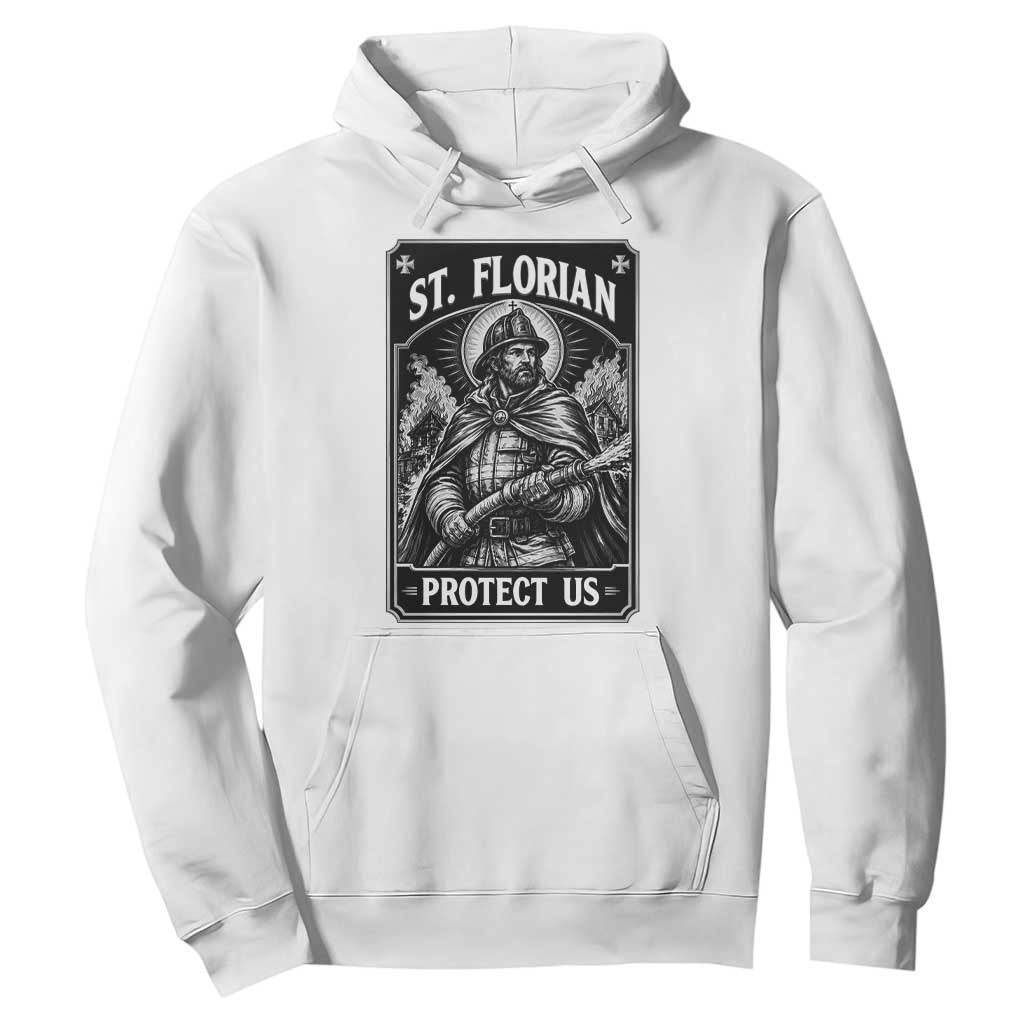 Vintage St Florian Firefighter Patron Hoodie Protect Us Catholic Faith Gift