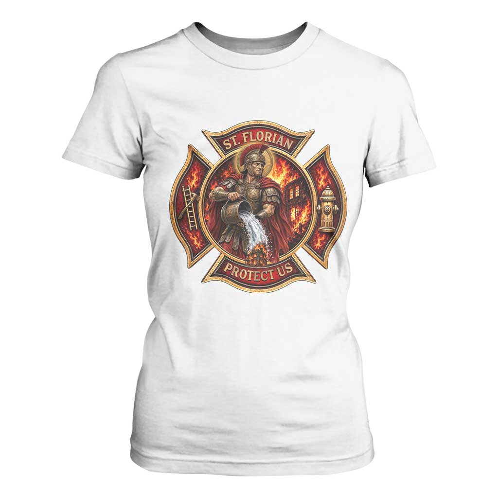 St Florian Protect Us Firefighter T Shirt For Women Patron Saint Catholic Faith Gift