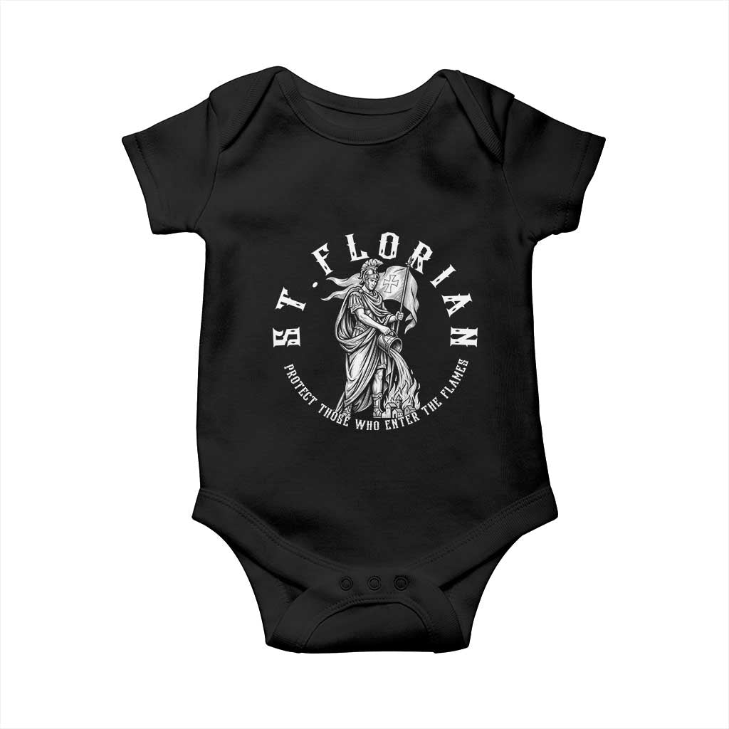 St Florian Firefighter Patron Saint Baby Onesie Protect Those Who Enter The Flames