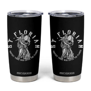 St Florian Firefighter Patron Saint Tumbler Cup Protect Those Who Enter The Flames