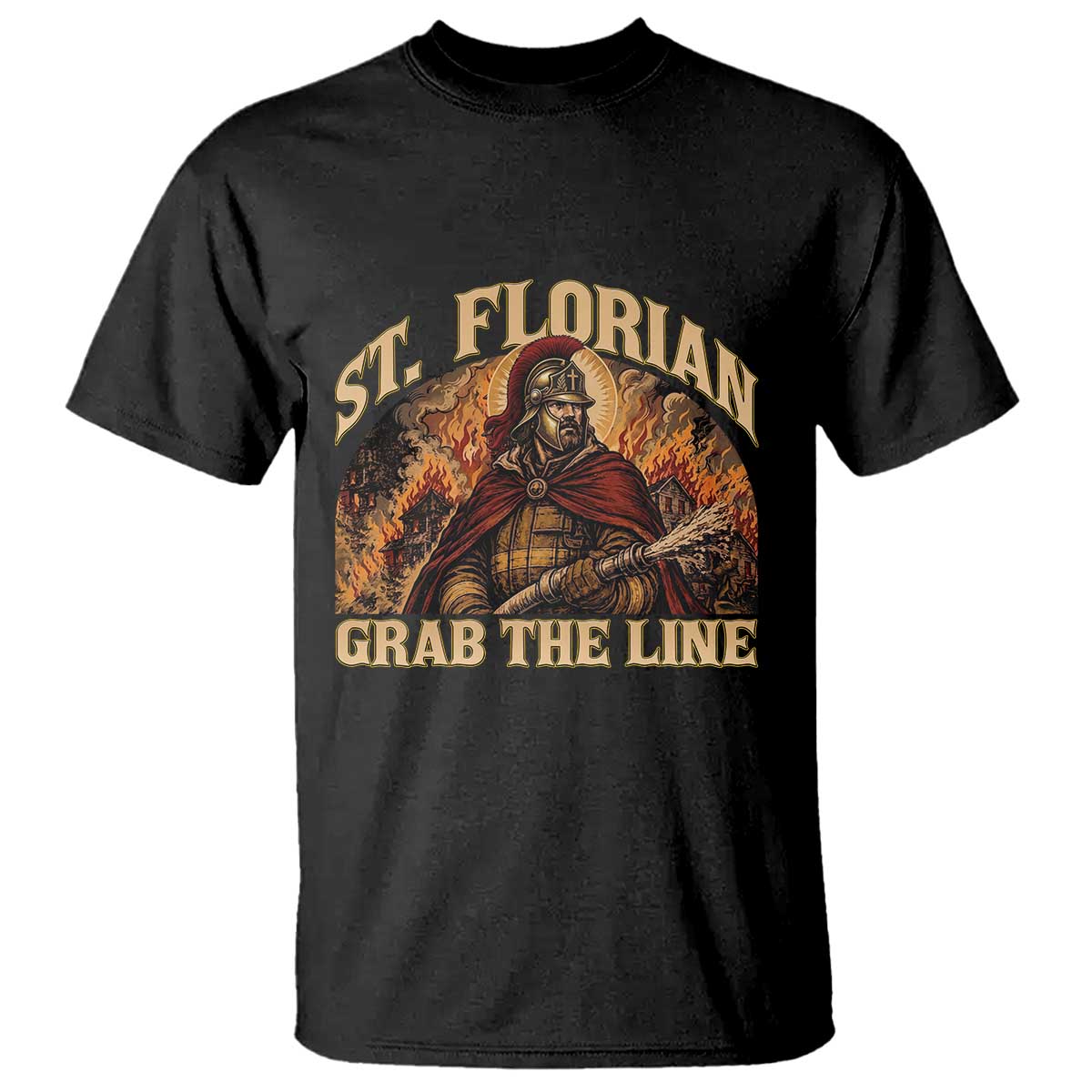 St Florian Firefighter Faith T Shirt Grab The Line Brave Fire Service