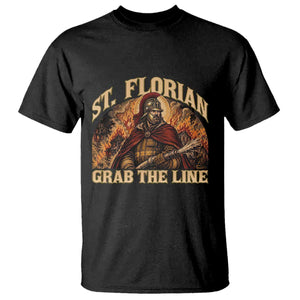 St Florian Firefighter Faith T Shirt Grab The Line Brave Fire Service