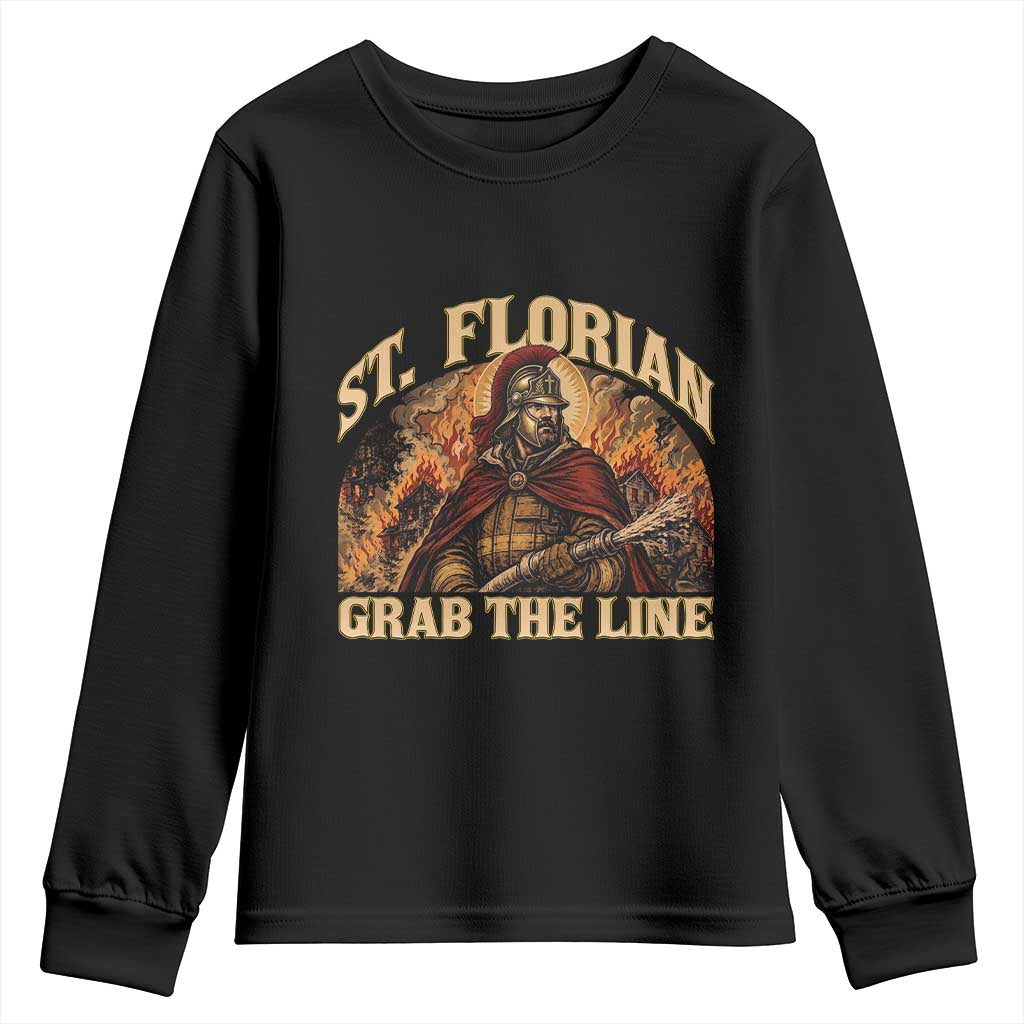 St Florian Firefighter Faith Youth Sweatshirt Grab The Line Brave Fire Service
