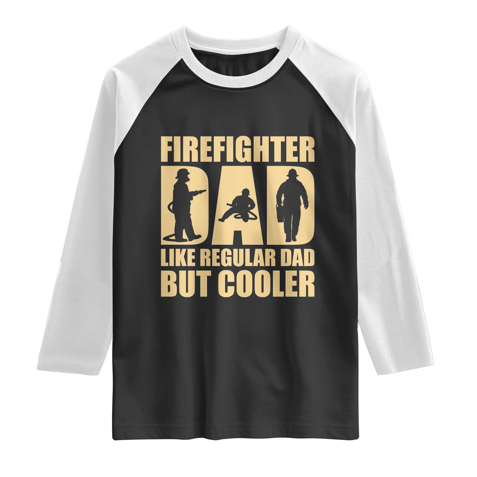 Firefighter Dad Raglan Shirt Like Regular Dad But Cooler Father Gift