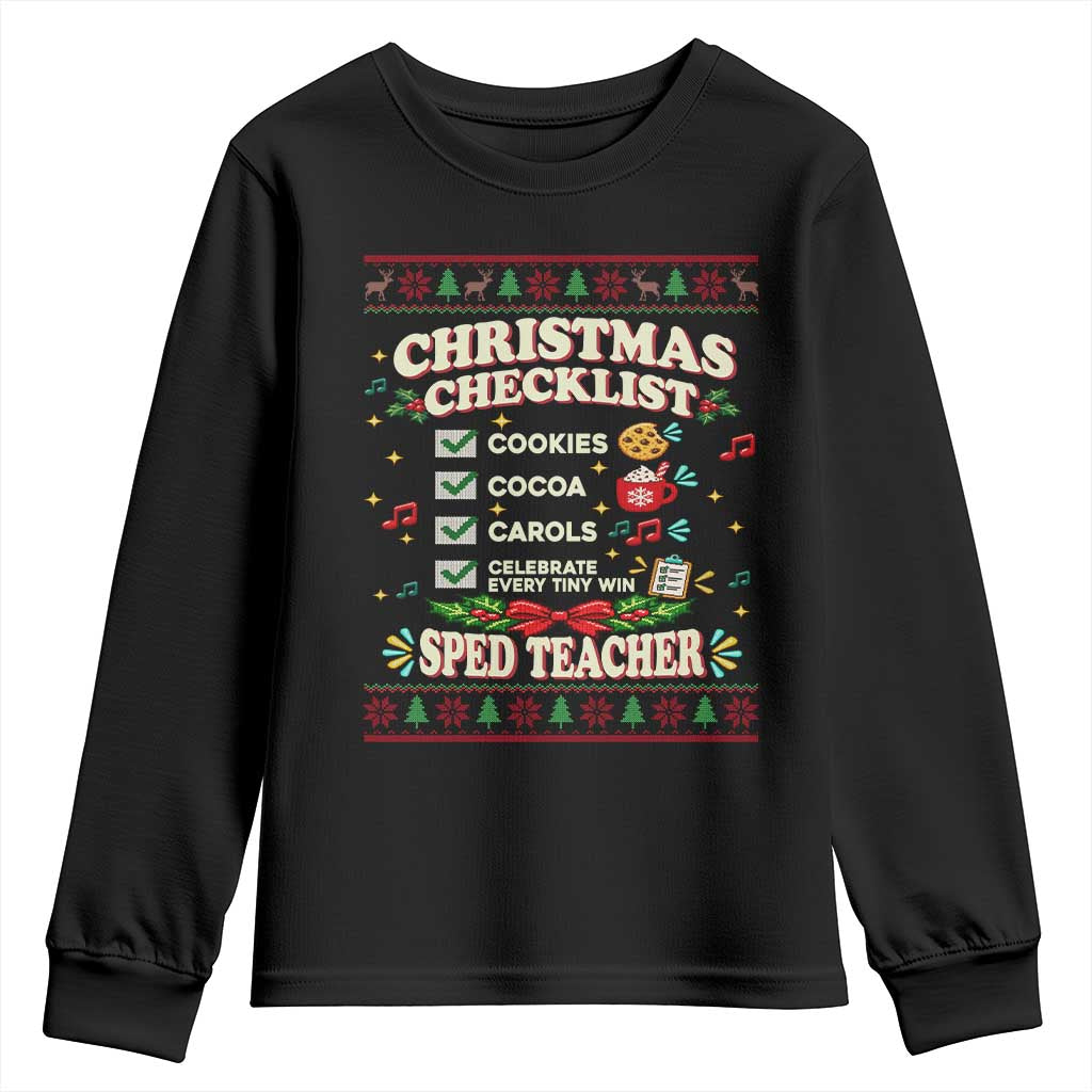 Christmas Checklist SPED Teacher Youth Sweatshirt Celebrate Every Tiny Win