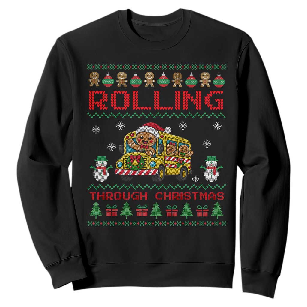 Funny Gingerbread School Bus Driver Sweatshirt Rolling Through Christmas Gift