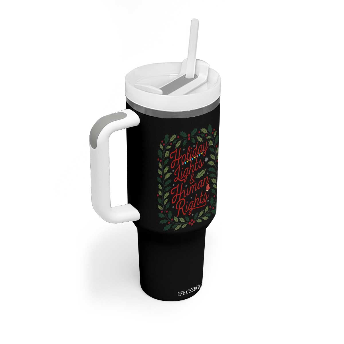 Holiday Lights And Human Rights Tumbler With Handle Christmas Activists Freedom Gift TS12 Print Your Wear