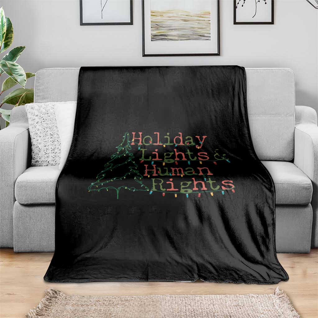 Xmas Holiday Lights And Human Rights Throw Blanket Equality Supporter Gift TS12 Print Your Wear
