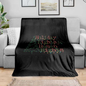 Xmas Holiday Lights And Human Rights Throw Blanket Equality Supporter Gift TS12 Print Your Wear
