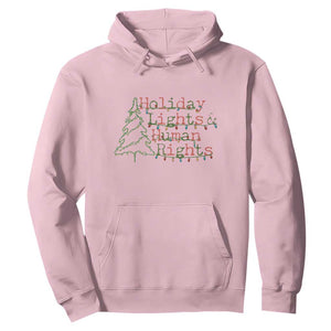 Xmas Holiday Lights And Human Rights Hoodie Equality Supporter Gift TS12 Light Pink Print Your Wear