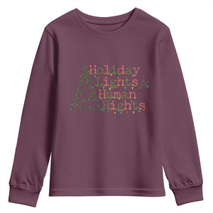 Xmas Holiday Lights And Human Rights Youth Sweatshirt Equality Supporter Gift TS12 Maroon Print Your Wear