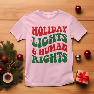 Holiday Lights And Human Rights T Shirt Supporter Gift For Civil Rights TS12 Light Pink Print Your Wear