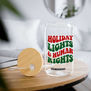 Holiday Lights And Human Rights Glass Can Supporter Gift For Civil Rights TS12 Print Your Wear