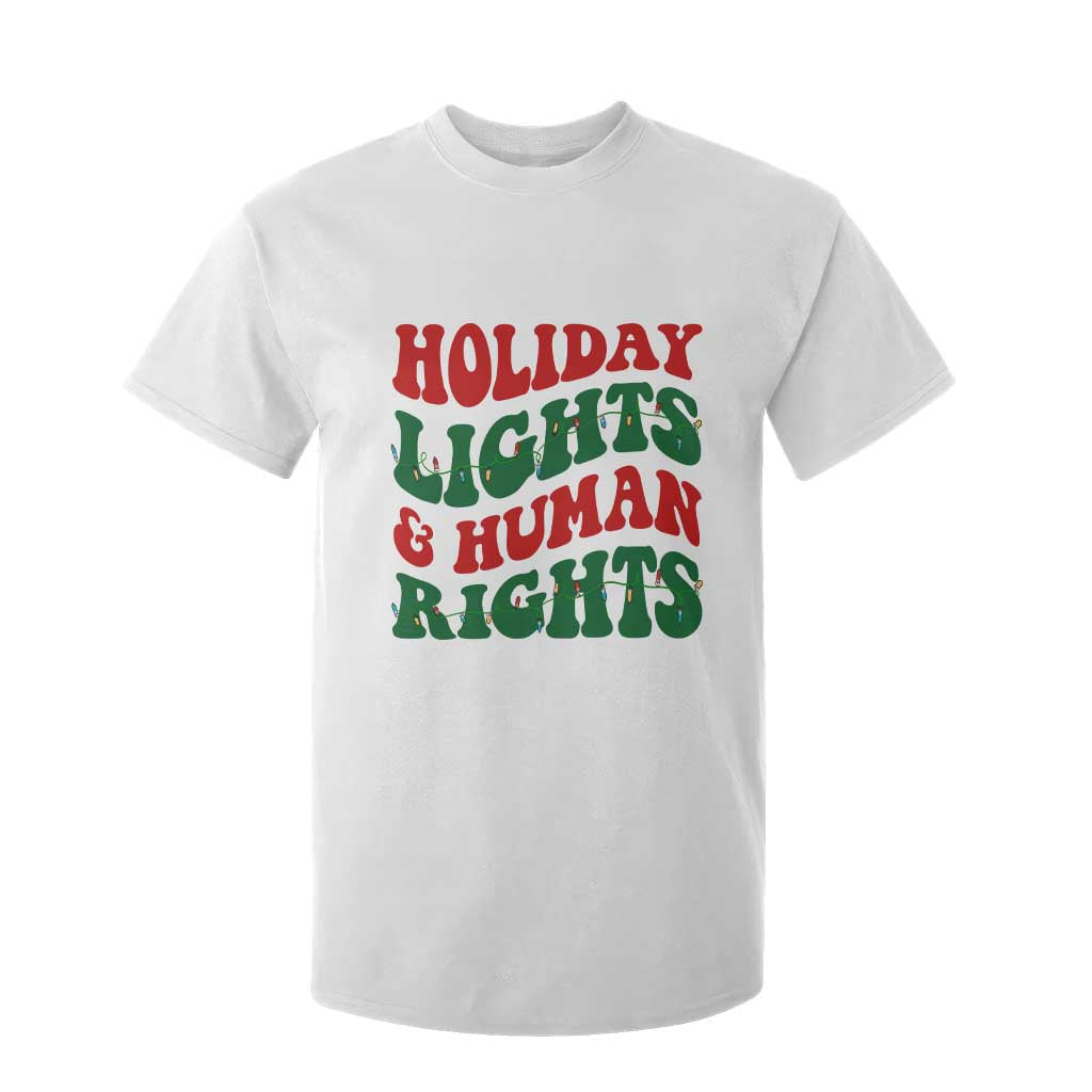 Holiday Lights And Human Rights T Shirt For Kid Supporter Gift For Civil Rights TS12 White Print Your Wear