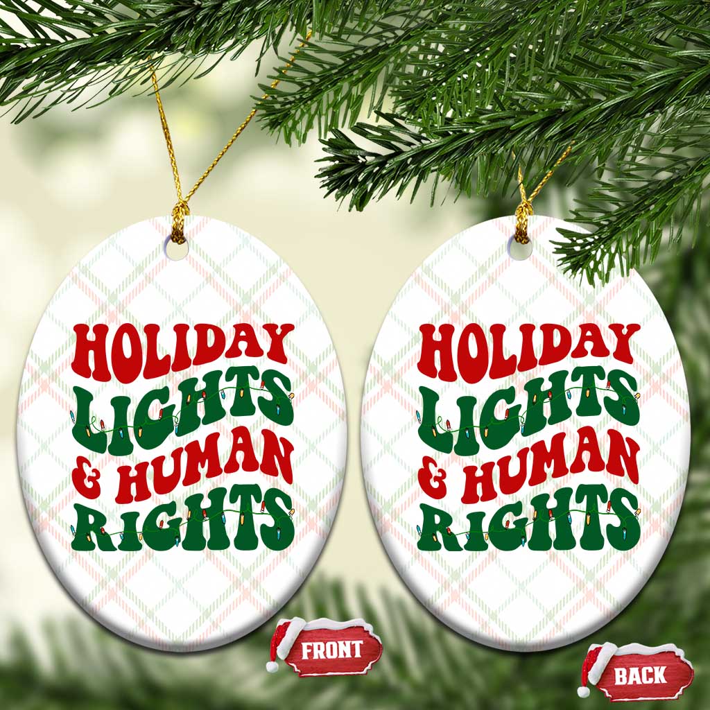 Holiday Lights And Human Rights Ceramic Ornament Supporter Gift For Civil Rights TS12 Print Your Wear