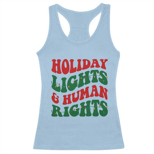 Holiday Lights And Human Rights Racerback Tank Top Supporter Gift For Civil Rights TS12 Light Blue Print Your Wear
