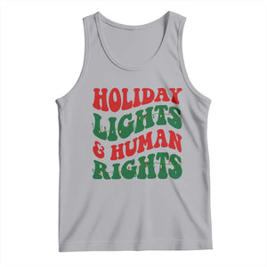 Holiday Lights And Human Rights Tank Top Supporter Gift For Civil Rights TS12 Athletic Heather Print Your Wear